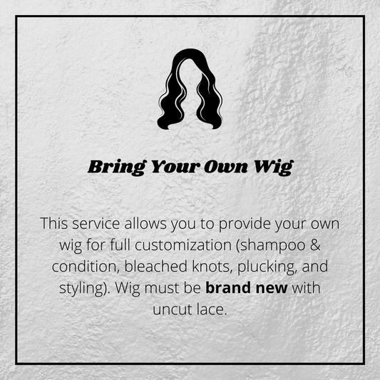 Bring Your Own Wig