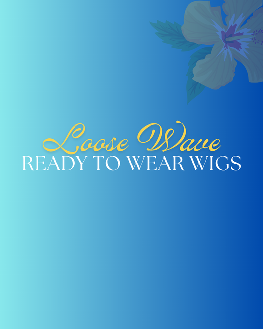 Loose Wave – Ready To Wear Wigs